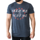 T-shirt Homme AMERICAN TEE FEED ME FIGHT ME
